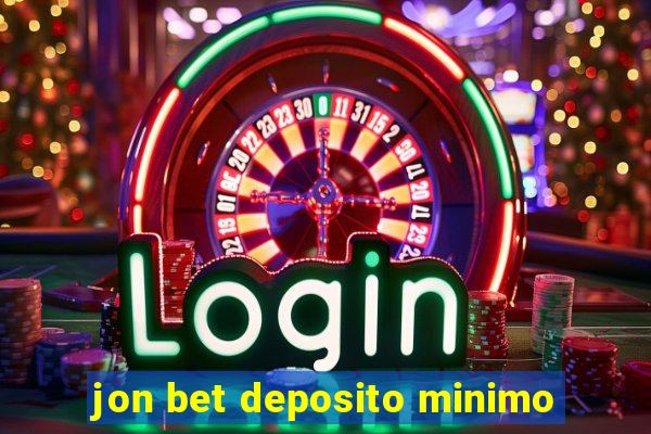 jon bet deposito minimo